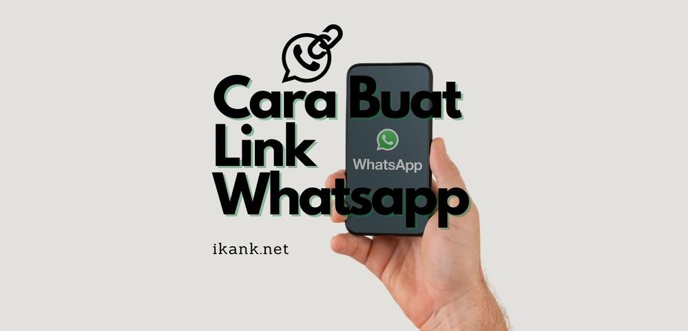 Tutorial Cara Membuat Link Whatsapp