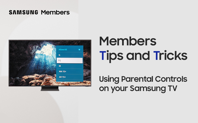 Using Parental Controls on your Samsung TV - Samsung Members