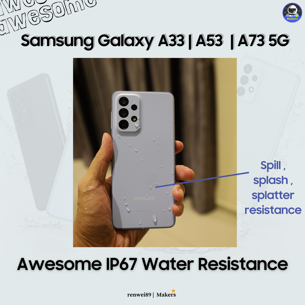 Galaxy A53 5G] IP67 Water Resistance 💧 - Samsung Members