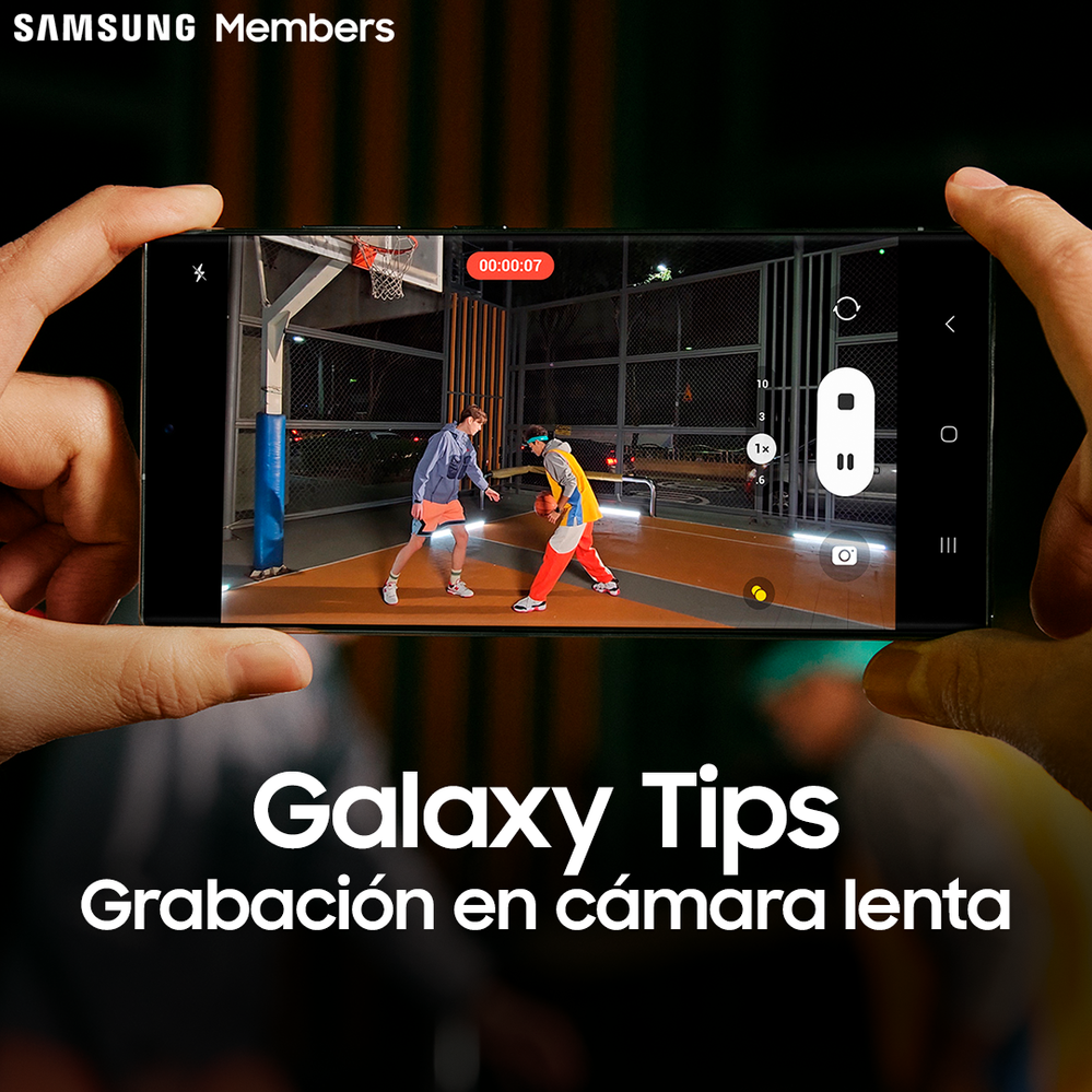 TIPS | Grabación en cámara lenta 😉 - Samsung Members